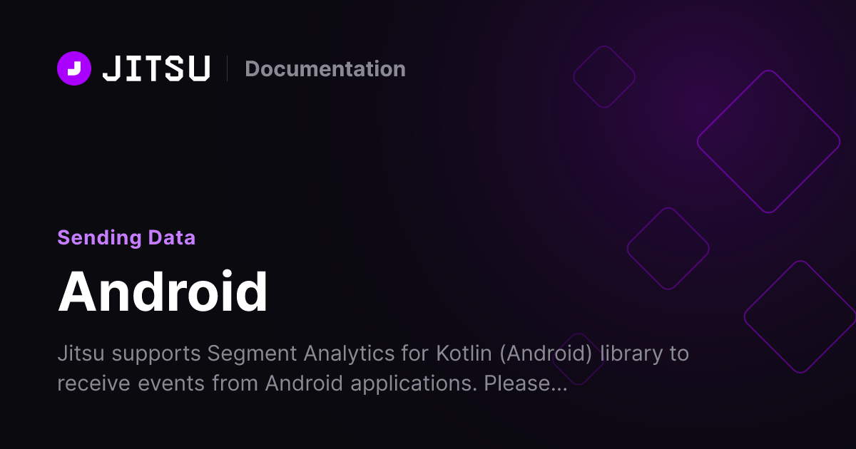 Android | Jitsu Docs